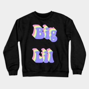 Big Little Crewneck Sweatshirt